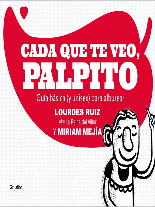 Title details for Cada que te veo, palpito by Lourdes Ruiz - Available